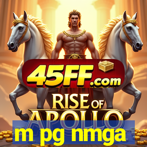 m pg nmga